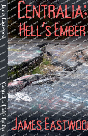 Centralia: Hell's Ember