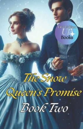The Snow Queen's Promise: Book 2