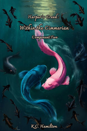 Within the Cimmerian Component Two: Black and White