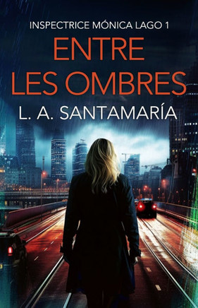 Entre les ombres