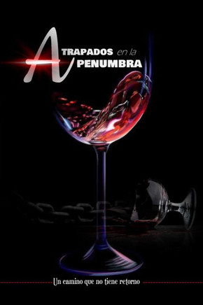 Atrapados En La Penumbra: Un camino que no tiene retorno