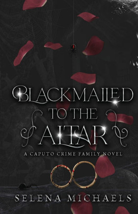 Blackmailed To The Altar