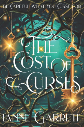 The Cost of Curses: A Cursed Magic Novel