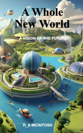 A Whole New World: A Vision Of The Future?