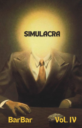 Simulacra: BarBar Vol. IV