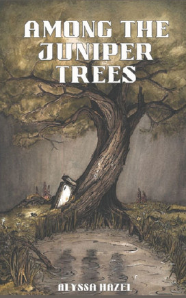 Among The Juniper Trees