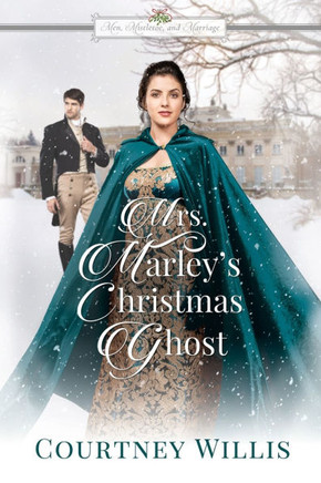 Mrs. Marley's Christmas Ghost: A Sweet Regency Romance