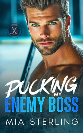 Pucking my Enemy Boss: A Christmas Hockey Pregnancy Romance