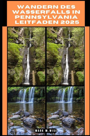 Wandern Des Wasserfalls in Pennsylvania Leitfaden 2025