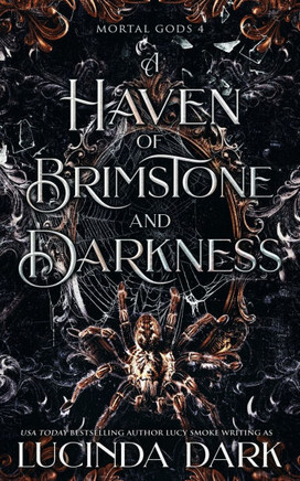 A Haven of Brimstone and Darkness