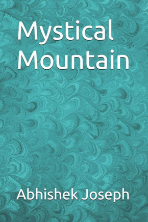 Mystical Mountain Mystical Mountain