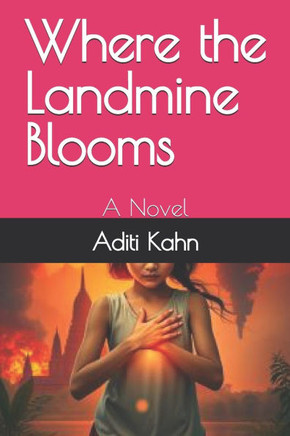 Where the Landmine Blooms