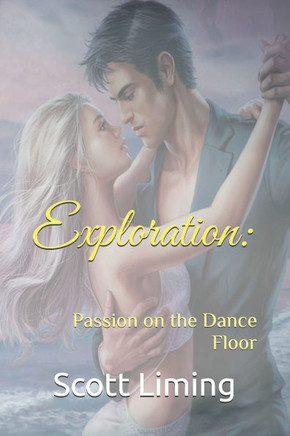 Exploration: : Passion on the Dance Floor