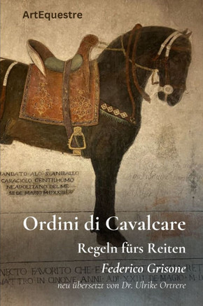 Ordini di Cavalcare: Die Regeln f?rs Reiten