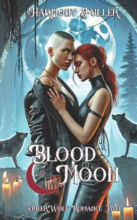 Blood Moon: A Sapphic Fantasy Romance