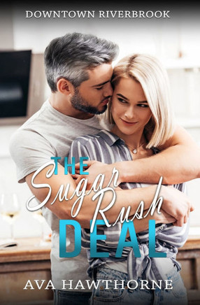 The Sugar Rush Deal: A Single Mom, Age-gap, Small Town Romance