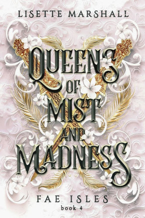 Queens of Mist and Madness: A Steamy Fae Fantasy Romance