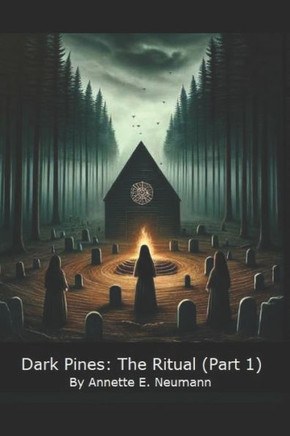 Dark Pines: The Ritual: Part 1