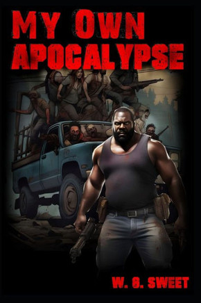 My Own Apocalypse