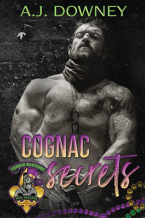 Cognac Secrets: The Voodoo Bastards MC