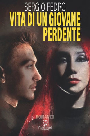 Vita Di Un Giovane Perdente