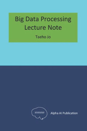 Big Data Processing: Lecture Note