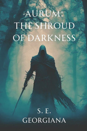 Aurum: The Shroud of Darkness