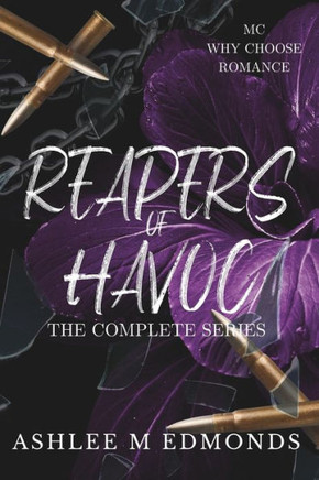 Reapers of Havoc MC: The Complete Series