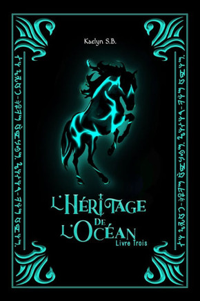 L'H?ritage de l'Oc?an: Livre Trois