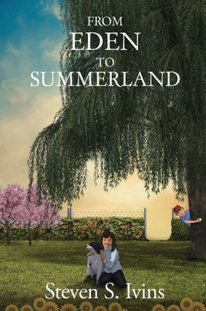 From Eden to Summerland