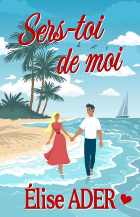 Sers-toi de moi