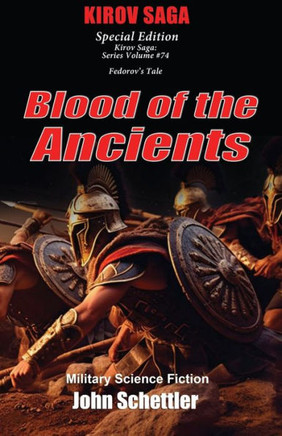 Blood of the Ancients: Kirov Series #74