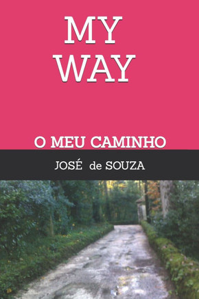 My Way: O Meu Caminho