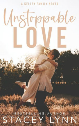 Unstoppable Love: Small Town, Enemies to Lovers, Sports Romance