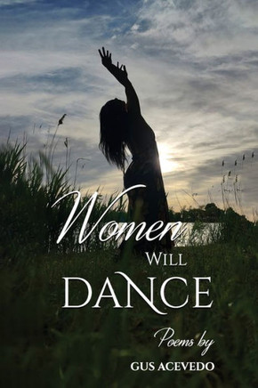 Women Will Dance: Poems