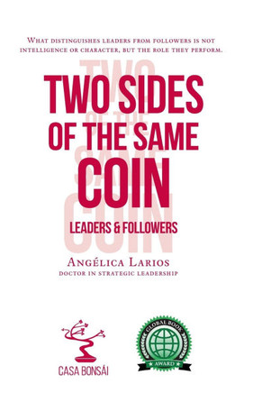 Two Sides Of The Same Coin: Leaders & Followers