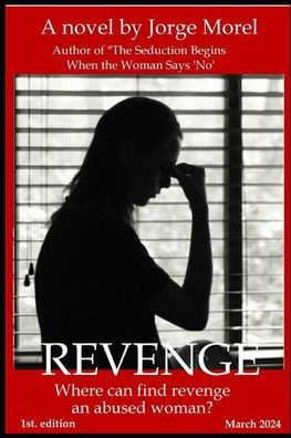 Revenge: Where can find revenge an abused woman?