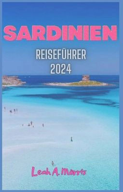 Sardinien Reisef?hrer