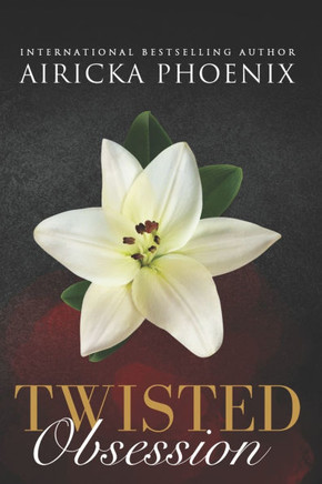 Twisted Obsession: Dark, Mafia Romance
