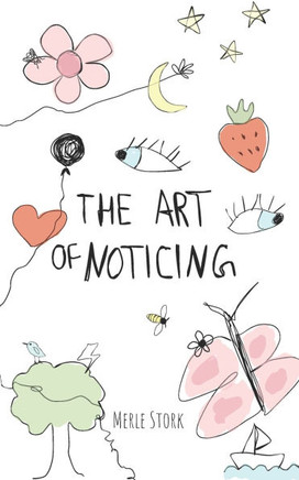 The Art of Noticing