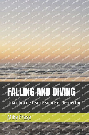 Falling and Diving: Una obra de teatre sobre el despertar