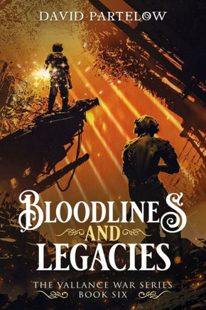 Bloodlines and Legacies