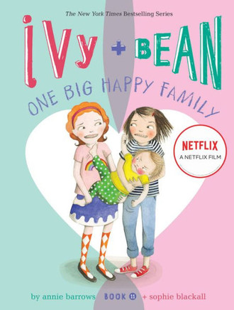 Ivy And Bean One Big Happy Family (Book 11) (Ivy & Bean, 11)