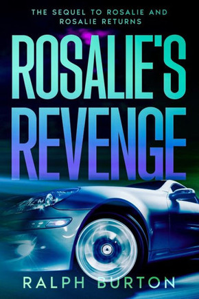 Rosalie's Revenge