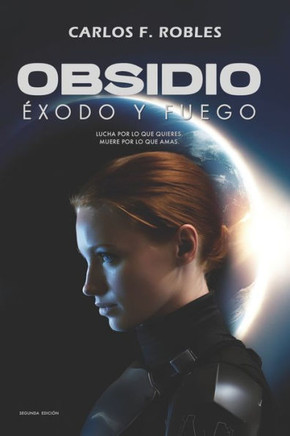 Obsidio. ?xodo y fuego.