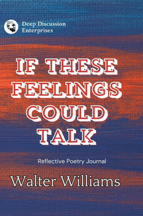 If These Feelings Could Talk