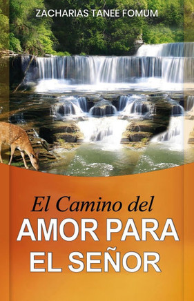 El Camino del Amor Para el Se?or