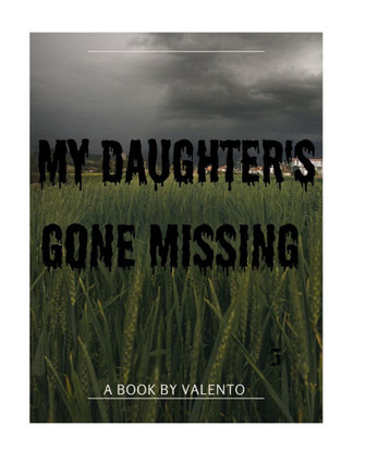 My daughter's gone missing