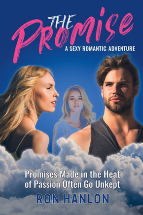 The Promise: A Sexy Romantic Adventure