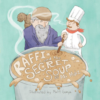 Raffi and the Secret Soup